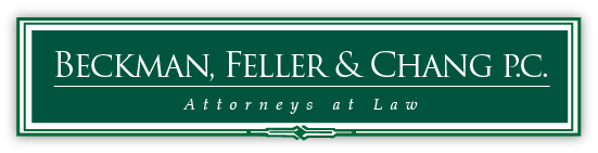 Beckman, Feller & Chang, P.C. Attorneys at Law